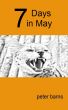 7 Days In May by Peter Barns