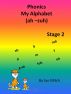 Phonics My Alphabet (ah - zuh) by Ian Mitch