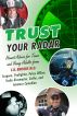 Trust Your Radar: Honest Advice for Teens and Young Adults from a Surgeon, Firefighter, Police Officer, Scuba Divemaster, Golfer, and Amateur Comedian by CB Brooks MD