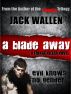 A Blade Away by Jack Wallen