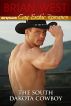 The South Dakota Cowboy (Dirtyhunk Gay Erotic Romance) by Brian West