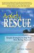 Anxiety Rescue - Simple Strategies to Stop Fear from Ruling Your Life by Kathryn Tristan