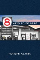 Cover for '8 Ways to be Deaf'