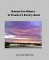 Behind The Wheel: A Trucker's Poetry Book by Charles Reynolds