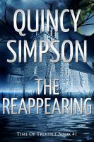 Cover for 'The Reappearing: Time of Trouble Book #1'