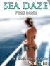 Sea Daze: First Mate (An Erotic Short Story) by Soichiro 