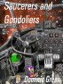 Saucerers and Gondoliers by Dominic Green