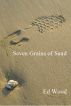Seven Grains of Sand by Ed Wood