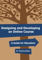 Cover for 'Designing and Developing an Online Course: A Guide for Educators'
