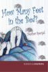 How Many Feet in the Bed? by Heather Spergel