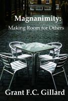 Cover for 'Magnanimity: Making Room for Others'