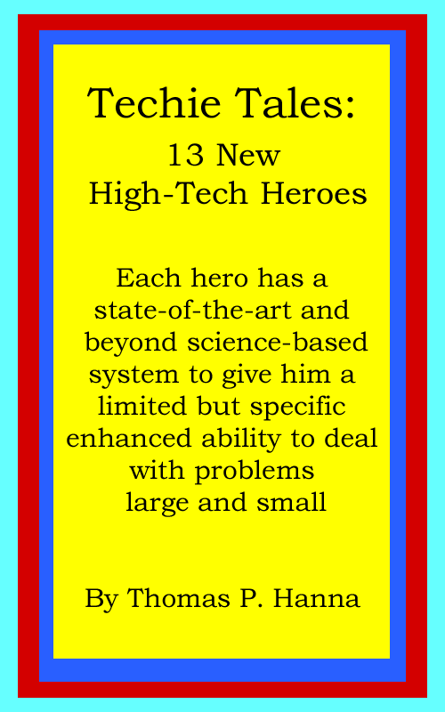 Techie Tales: 13 New High-Tech Heroes cover