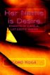 Her Name is Desire by Lord Koga