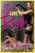 Some Love it Rough! by M.K. Elliott