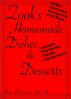 Zook's Homemade Dishes & Desserts! by Louis Zook