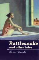 Cover for 'Rattlesnake and other tales'