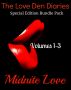 The Love Den Diaries Special Edition Bundle Pack  Volumes 1 through 3 by Midnite Love