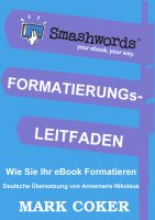 Cover for 'Der Smashwords Formatierungs- Leitfaden'