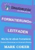 Der Smashwords Formatierungs- Leitfaden by Mark Coker
