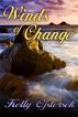 Winds of change by Kelly Ojstersek