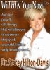 WiTHIN You Now! Lose Weight for a Lifetime Self-Therapy by Stacey Hilton-Davis