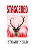 Staggered by Stuart Neild