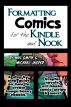 Formatting Comics for the Kindle and Nook: A Step-By-Step Guide to Images and Ebooks by Michael Jasper