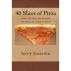 40 Slices of Pizza by Gerard Guarino