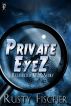 Private EyeZ by Rusty Fischer