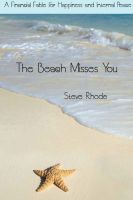 Cover for 'The Beach Misses You: A financial fable for happiness and internal peace'