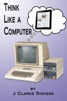 Cover for 'Think Like a Computer'