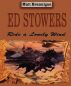 Ride a Lonely Wind by Ed Stowers