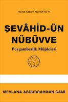 Cover for 'Şev&acirc;hid-&uuml;n N&uuml;b&uuml;vve: Peygamberlik M&uuml;jdeleri'