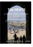 Cover for 'The NEATS: A Child & Family Assessment'