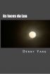 As faces da Lua by Denny Yang