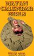 Mayan Calendar Girls by Escrit Lit