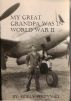 My Great Grandpa Was in World War II by Holly Perzynski
