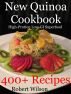 New Quinoa Cookbook: High-Protein Low-GI Gluten-Free Superfood Recipes by Robert Wilson