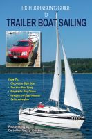 Cover for 'Rich Johnson&rsquo;s Guide to Trailer Boat Sailing'