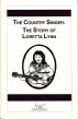 The Country Singer: The Story of Loretta Lynn by Waln Brown