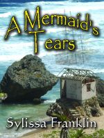 Cover for 'A Mermaid's Tears'