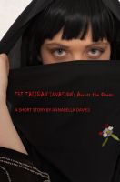 Cover for 'The Taliban Invasion: Across the Ocean'