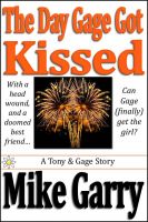 Cover for 'The Day Gage Got Kissed'