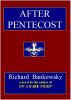 After Pentecost by Richard Bankowsky