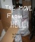 The Move From Hell by Solon ben Earl