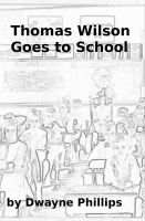 Cover for 'Thomas Wilson Goes to School'