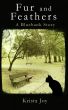 Fur and Feathers by Krista Joy
