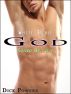 White Bible #12: God 'Saved By Love' (Gay Erotica) by Dick Powers