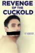 Revenge of the Cuckold by JF Harker