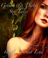 Cover for 'Grimm & Dirty Sex Tales, Vol 1-3'